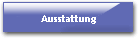 Ausstattung